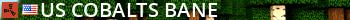 [US] Cobalts Bane Live Banner 2