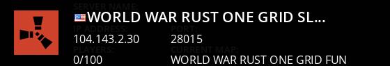 World War Rust One Grid SLAYERS.GG 10x Pve|Pvp|Tp|Fun|Raid Zone Live Banner 1