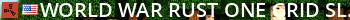 World War Rust One Grid SLAYERS.GG 10x Pve|Pvp|Tp|Fun|Raid Zone Live Banner 2