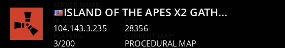 Island of the Apes x2 Gather/Vanilla/NO BP WIPE Live Banner 1