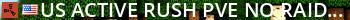 [US] Active Rush PvE No Raid No Decay Live Banner 2