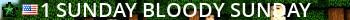 ^1 Sunday Bloody Sunday Live Banner 2