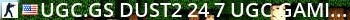  UGC.GS | Dust2 24/7 | UGC-Gaming.net | Chicago Live Banner 2