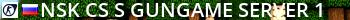 *NSK CS:S GunGame Server #1 Live Banner 2