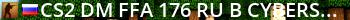 CS2 DM | FFA #176 [RU] — CYBERSHOKE.NET (MEDIUM) Live Banner 2