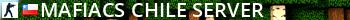 [MAFIACS] CHILE SERVER Live Banner 2