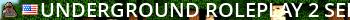 Underground Roleplay #2 | discord.gg/ugsamp Live Banner 2