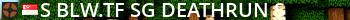 █ BLW.TF SG | DEATHRUN █ Live Banner 2