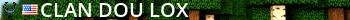 Clan {DOU} LOX Live Banner 2