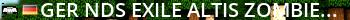 [GER] [NDS] EXILE Altis | Zombie/Exten.Base Mod | Day/PVP Only Live Banner 2