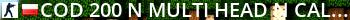 [COD 200] ★    MULTI-HEAD ★   Call of Duty ★                    1s1k Live Banner 2