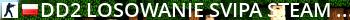 DD2 [LOSOWANIE sVIPa][Steam/Nocny VIP][eVIP/sVIP][Skiny]@FragArena.pl Live Banner 2