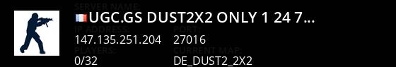  UGC.GS | Dust2x2 Only #1 (24/7) | Europe Live Banner 1