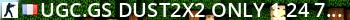  UGC.GS | Dust2x2 Only #1 (24/7) | Europe Live Banner 2