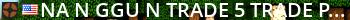 NA |★ GGU ★| Trade 5 | Trade Plaza Max | RTD | Jetpack Live Banner 2