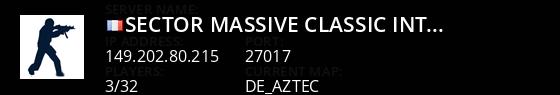 > SECTOR > MASSIVE Classic International 18+ [Skins][HLstatsX] Live Banner 1