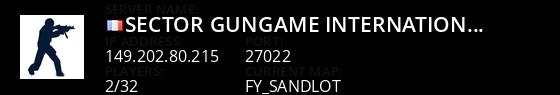 > SECTOR > GUNGAME International [Combos] 18+ Live Banner 1