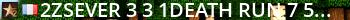 ^2Zsever | ^3#3 ^1Death Run ^7| ^5NEW UPDATE MOD ^7| ^2zsever-^6gaming^3.com ^7| ^1Custom ^3Deathrun ^1Mod ^7| Live Banner 2