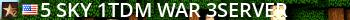 ^5=[SKY]= ^1TDM|War ^3Server Live Banner 2