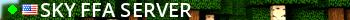 =[SKY]= FFA Server Live Banner 2