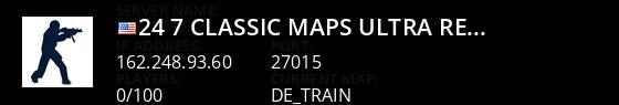 : 24/7 Classic MAPS | Ultra Reg | STEAM ONLY Live Banner 1