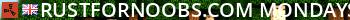 RustForNoobs.com | Mondays | Main | EU Live Banner 2