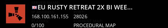 [EU] Rusty Retreat \| 2x \| Bi-Weekly \| Solo/Duo/Trio/Quad [No Live Banner 1