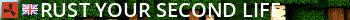 Rust Your Second Life Live Banner 2