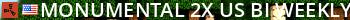 MonuMental 2x US Bi Weekly No Decay 6/18 Live Banner 2