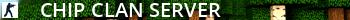 Chip-Clan Server Live Banner 2