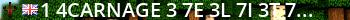 ^1!    ! ! ! ! ^4CARNAGE ^3*^7E^3L^7I^3T^7E^3^7Z^3* Live Banner 2