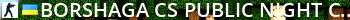 Borshaga CS Public+Night CSDM Live Banner 2