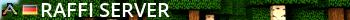 Raffi Server Live Banner 2