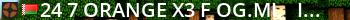 24/7 Orange x3 :: F-oG.ml - Instant Respawn :: EUOne Live Banner 2