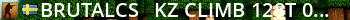BrutalCS - KZ CLIMB 128T  03  EASY  TIER 1-3 Live Banner 2