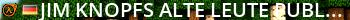 Jim Knopfs alte Leute [Public] Server 2 (30+) Live Banner 2