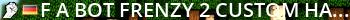 =F|A= Bot Frenzy #2 |CUSTOM|HARDCORE| Live Banner 2