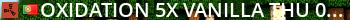 OXIDATION 5x | VANILLA+ | THU 08/05 Live Banner 2