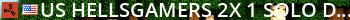 [US] HellsGamers 2x #1 | Solo/Duo/Trio/Quad Live Banner 2