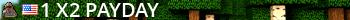    | 1 | X2 PAYDAY Live Banner 2