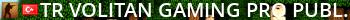 [TR] Volitan Gaming Pro/Public !ws !knife !eldiven !ajan !kit ! Live Banner 2