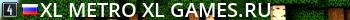[XL] METRO | XL-GAMES.RU Live Banner 2