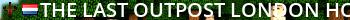 The Last Outpost | London | Hosted By Earths Elite Live Banner 2