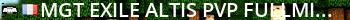 MGT Exile Altis|PVP|FullMil|Kits|Skills|BaseSpawn|Loot+|FPS+ Live Banner 2