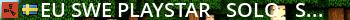 [EU/SWE] Playstar - SOLO - SMALL MAP Live Banner 2