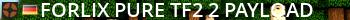 Forlix pure! TF2 #2 (Payload) Live Banner 2