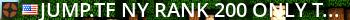 jump.tf (NY) | Rank 200 Only | Tempus Network Live Banner 2
