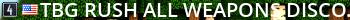 !     [TBG]  RUSH ALL WEAPONS | DISCORD.TBGCLAN.COM Live Banner 2