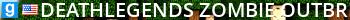 Deathlegends | Zombie Outbreak (Uses NPCs) Live Banner 2