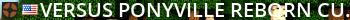 Versus Ponyville Reborn | Custom FF2 Live Banner 2